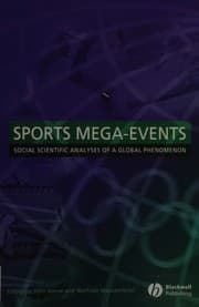 Tapa de SPORTS MEGA-EVENTS: SOCIAL SCIENTIFIC ANALYSES OF A GLOBAL PHENOMENON; ED. BY JOHN HORNE