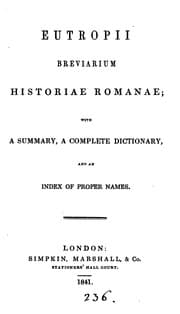 Tapa de Eutropii Breviarium historiae Romanae; with a summary, a complete dictionary and an index of ..