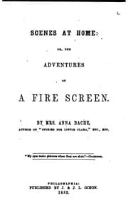 Tapa de Scenes at Home: Or, The Adventures of a Fire Screen
