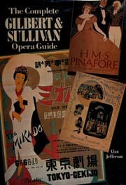 Tapa de The complete Gilbert and Sullivan opera guide