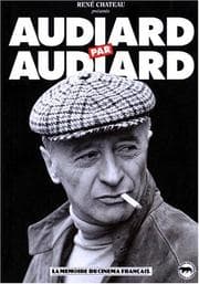 Tapa de René Chateau présente Audiard par Audiard