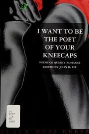 Tapa de I want to be the poet of your kneecaps