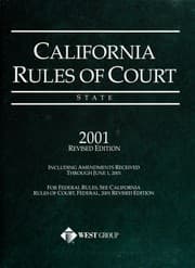 Tapa de California Rules of Court-State-2001Revised Edition, Including Amendments to State Court Rules Received Through October 15, 2001