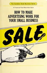Tapa de How to Make Advertising Work for Your Small Business