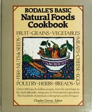 Tapa de Rodale's basic natural foods cookbook