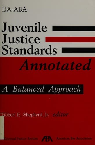 Tapa de Juvenile justice standards annotated