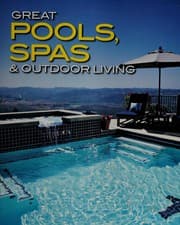 Tapa de Great pools, spas & outdoor living