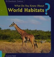 Tapa de What do you know about world habitats?