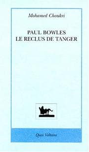 Tapa de Paul bowles le reclus de tanger