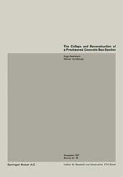 Tapa de The Collapse and Reconstruction of a Prestressed Concrete Box-Section Girder / Ecroulement et assainissement d’une poutre en caisson précontrainte / ...