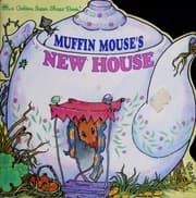 Tapa de Muffin Mouse's new house
