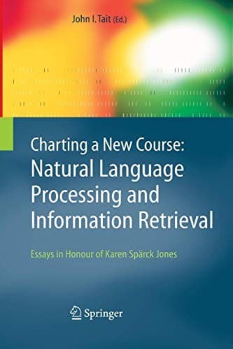 Tapa de Charting a New Course : Natural Language Processing and Information Retrieval.
