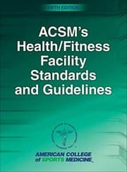 Tapa de ACSM's health/fitness facility standards and guidelines