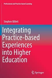 Tapa de Integrating Practice-based Experiences into Higher Education