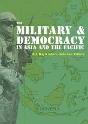 Tapa de The military and democracy in Asia and the Pacific