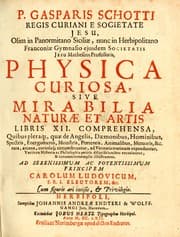 Tapa de P. Gasparis Schotti, regis curtani ... Physica curiosa, sive, Mirabilia naturæ et artis libris XII. comprehensa