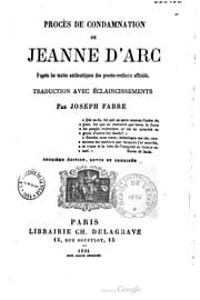 Tapa de Procès de condamnation de Jeanne d'Arc d'après les textes authentiques des procès-verbaux officiels