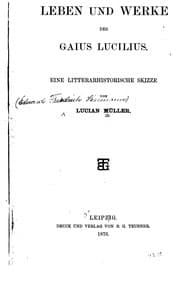 Tapa de Leben und Werke des Gaius Lucilius: Eine litterarhistorische Skizze