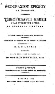 Tapa de Theophrastou Eresiou ta sōzomena: Theophrasti Eresii quae supersunt opera et excerpta librorum ...