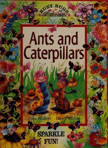 Tapa de Ants And Caterpillars Sparkle Book
