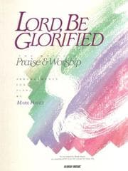 Tapa de Lord, Be Glorified (The Music of Praise and Worship)