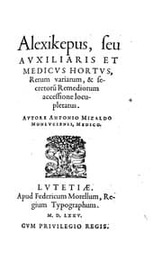 Tapa de Alexikepus; seu, Auxiliaris et medicus hortus: rerum variarum, & secretoru[m ..