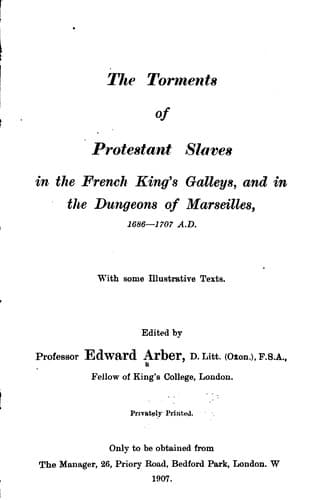Tapa de The Torments of Protestant Slaves: In the French King's Galleys, and in the ...
