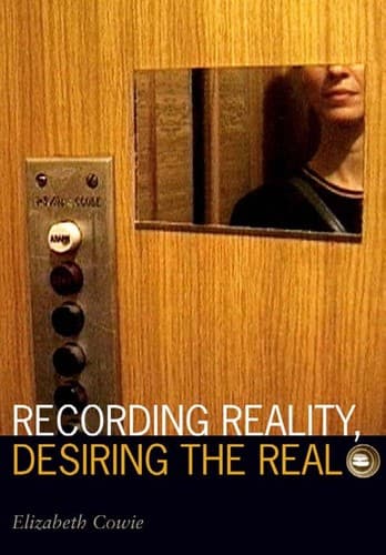 Tapa de Recording reality, desiring the real