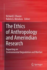Tapa de The ethics of anthropology and Amerindian research