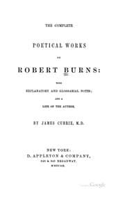 Tapa de The Complete Poetical Works of Robert Burns: With Explanatory and Glossarial Notes; and a Life ..