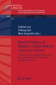 Tapa de Recent Progress in Robotics: Viable Robotic Service to Human