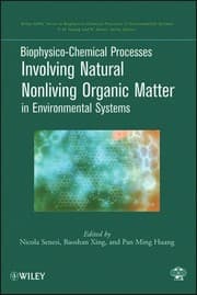 Tapa de Biophysico-chemical processes involving natural nonliving organic matter in environmental systems