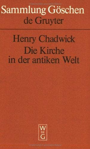 Tapa de Die Kirche in der antiken Welt