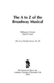 Tapa de The A to Z of the Broadway Musical