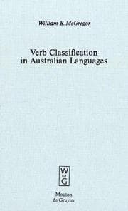 Tapa de Verb Classification in Australian Languages (Empirical Approaches to Language Typology, 25)