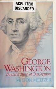 Tapa de George Washington and the birth of our nation