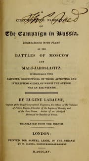 Tapa de A circumstantial narrative of the campaign in Russia, embellished with plans of the Battle of Moscow and Malo-Jaroslavitz