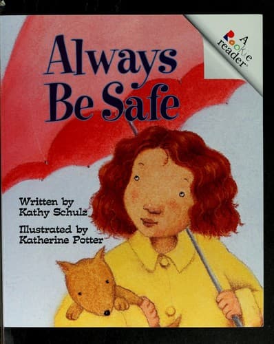 Tapa de Always Be Safe (A Rookie Reader)