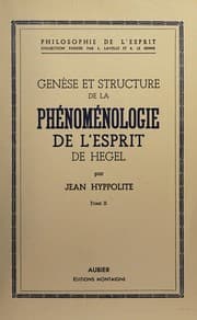 Tapa de Genèse et structure de la Phénoménologie de l'esprit de Hegel