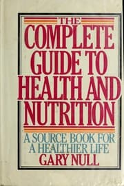 Tapa de The complete guide to health and nutrition