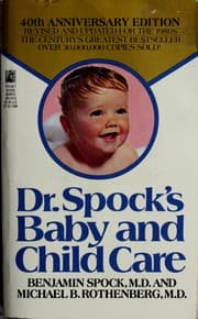 Tapa de Baby and Child Care (40th Anniversary Edition Revised and Updated for the 1980's)