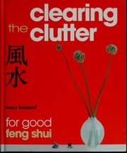 Tapa de Clearing the clutter for good feng shui