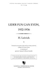 Tapa de Lider fun Gan Eydn, 1932-1936