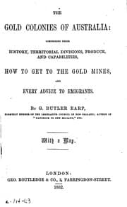 Tapa de The Gold Colonies of Australia: Comprising Their History, Territorial ..