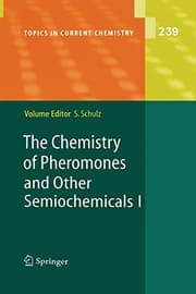 Tapa de The Chemistry of Pheromones and Other Semiochemicals I