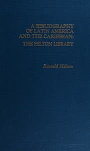 Tapa de A bibliography of Latin America and the Caribbean,the Hilton library