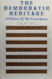 Tapa de The democratic heritage: a history of the United States