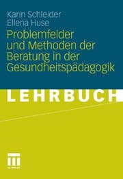 Tapa de Problemfelder und Methoden der Beratung in der Gesundheitspa dagogik