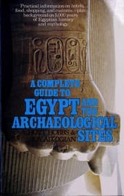 Tapa de A complete guide to Egypt and the archaeological sites