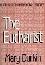 Tapa de The Eucharist (Guidelines for Contemporary Catholics)